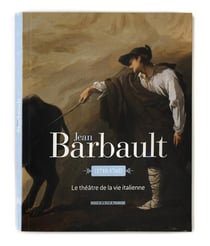 Jean Barbault (1718-1762) - le théâtre de la vie italienne