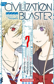 The civilization blaster Tome 7