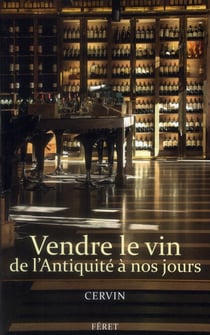 Vendre le vin de l'antiquité à nos jours