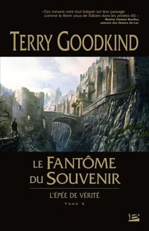 L'Épée de vérité Tome 10 : le fantôme du souvenir
