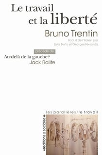 Le travail et la liberté