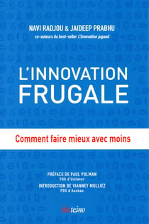 L'innovation frugale comment faire mieux avec moins
