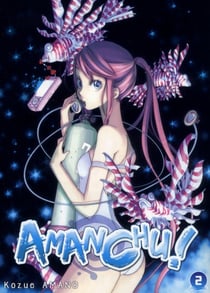 Amanchu ! Tome 2