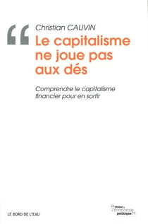Le capitalisme ne joue pas aux dés