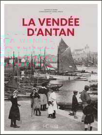 La Vendée d'antan
