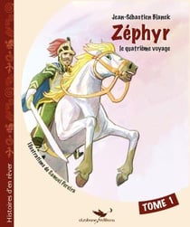 Zéphyr, le quatrième voyage Tome 1