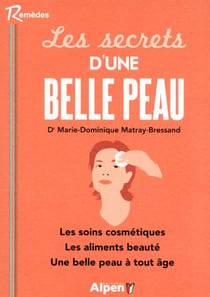 Les secrets d'une belle peau