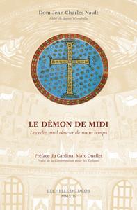 La pendule et le démon - l'acédie, mal obscur de notre temps