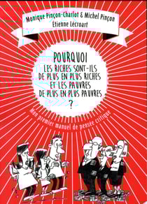 Pourquoi les riches sont-ils de plus en plus riches et les pauvres de plus en plus pauvres ?