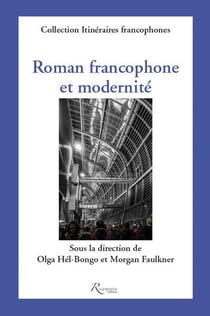 Roman francophone et modernité