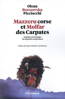 Mazzeru corse et molfar des carpates - antiques personnages des légendes européennes