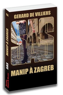 SAS Tome 104 : manip à Zagreb