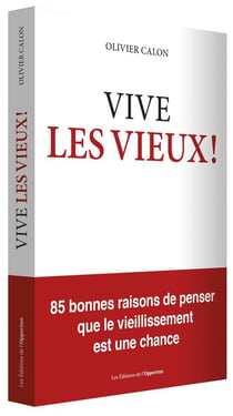 Vive les vieux !