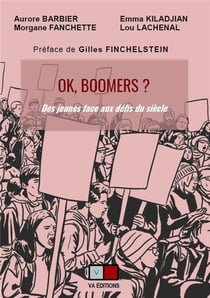 Ok boomers : la jeunesse face aux défis du siècle