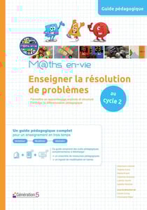Enseigner la résolution de problèmes cycle 2 - Maths en-vie (Guide pédagogique + livrets CP-CE1-CE2)