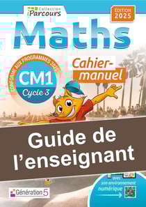 Guide de l'enseignant cahier iParcours maths CM1 (2025)