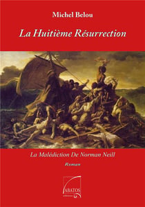 La huitième résurrection