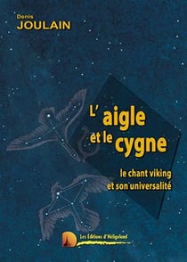 L'aigle et le cygne - le chant viking et son universalité