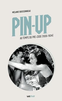 Pin-up au temps du pré-Code (1930-1934)
