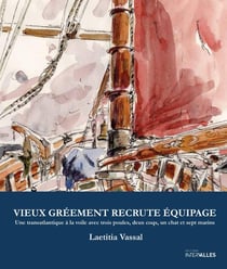 Vieux Gréement recrute équipage : Une transatlantique à la voile avec trois poules, deux coqs, un chat et sept marins