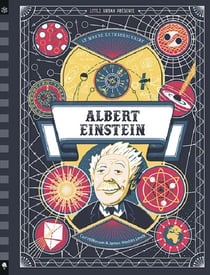 Le monde extraordinaire d'Albert Einstein