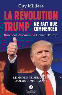 La révolution Trump ne fait que commencer - discours de Donald Trump