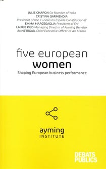 Five European women : women's achievement for business performance in Europe