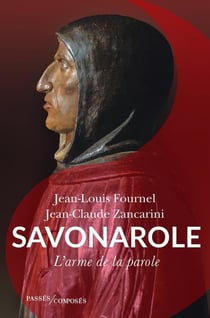 Savonarole, l'arme de la parole