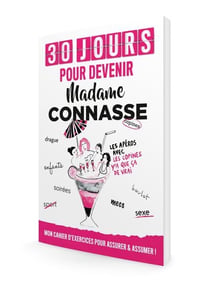 30 jours pour devenir madame Connasse