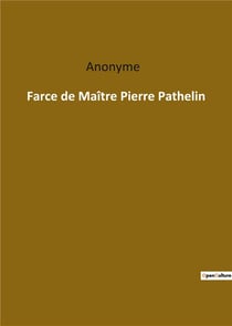 Farce de Maître Pierre Pathelin