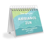 Calendrier jour après jour : Ambiance zen - 366 citations et exercices pour méditer