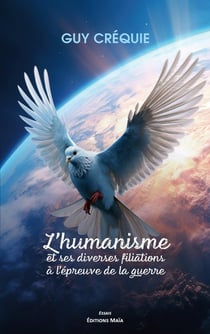L’humanisme et ses diverses filiations à l’épreuve de la guerre