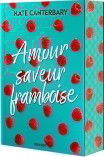 Amour saveur framboise
