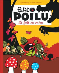 Petit Poilu Tome 8 : la forêt des ombres
