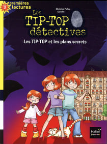 Les tip-top et les plans secrets