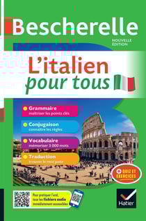 Bescherelle langues : l'italien pour tous : grammaire, conjugaison, vocabulaire, traduction