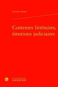 Contextes littéraires, émotions judiciaires
