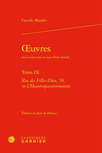 Oeuvres Tome 9 : Rue des Filles-Dieu, 56, ou L'Heautonparateroumene