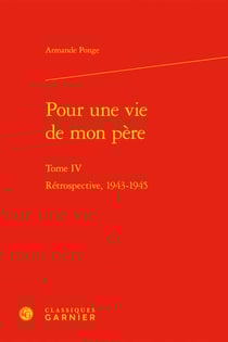 Pour une vie de mon père Tome 4 : Rétrospective, 1943-1945