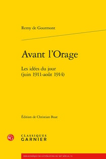 Avant l'Orage : Les idées du jour (juin 1911-août 1914)
