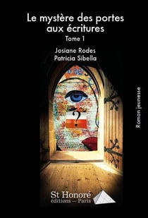 LE MYSTERE DES PORTES AUX ECRITURES