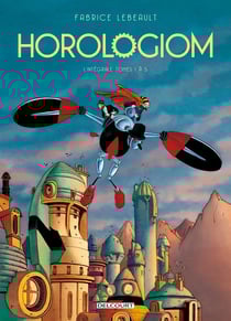Horologiom : Intégrale vol.1 : Tomes 1 à 5