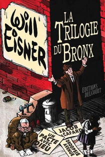 La trilogie du Bronx : Intégrale Tomes 1 à 3