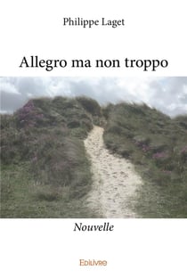 Allegro ma non troppo : Nouvelle
