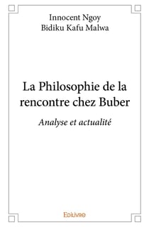 La Philosophie de la rencontre chez Buber