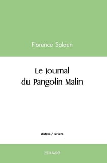 Le journal du pangolin malin