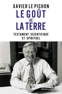 Le Goût de la Terre : Testament scientifique et spirituel