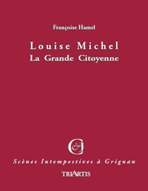 Louise Michel, La Grande Citoyenne