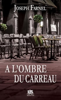 A l'ombre du carreau