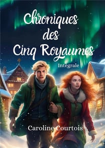 Chroniques des Cinq Royaumes : Intégrale